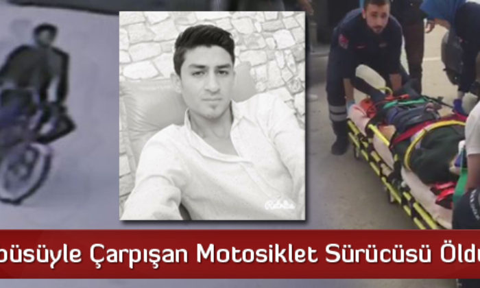 Halk Otobüsüyle Çarpışan Motosiklet Sürücüsü Öldü