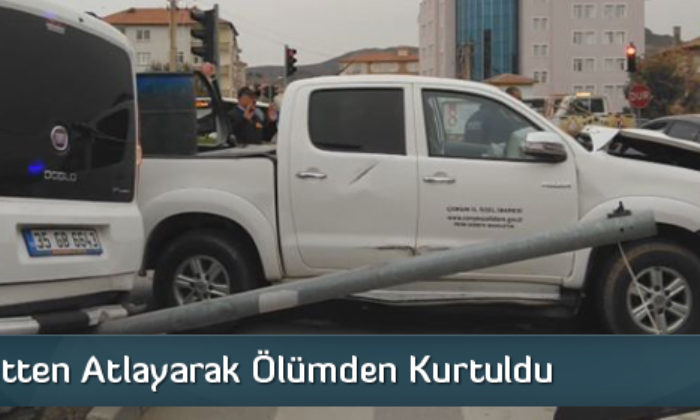 Kamyonetten Atlayarak Ölümden Kurtuldu