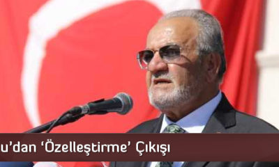 Salim Uslu’dan ‘Özelleştirme’ Çıkışı