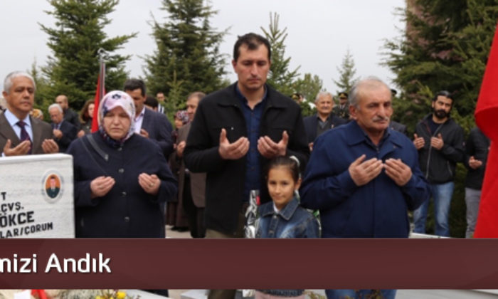 Şehitlerimizi Andık