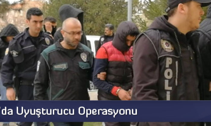 Çorum’da Uyuşturucu Operasyonu