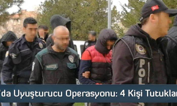 Sungurlu’da Uyuşturucu Operasyonu