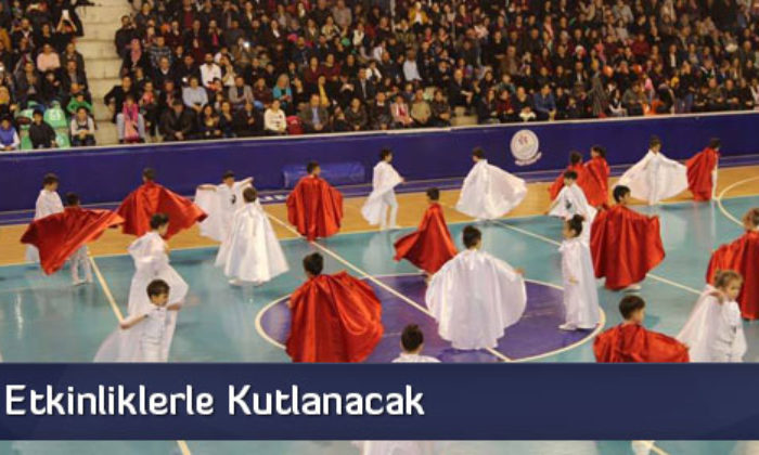 23 Nisan Etkinliklerle Kutlanacak