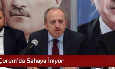 Ak Parti Çorum’da Sahaya İniyor