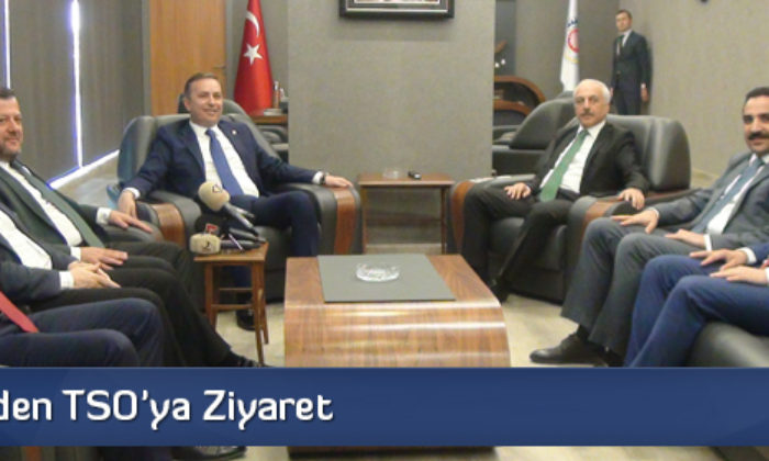 Ak Parti’den TSO’ya Ziyaret