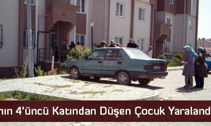 Apartmanın 4’üncü Katından Düşen Çocuk Yaralandı