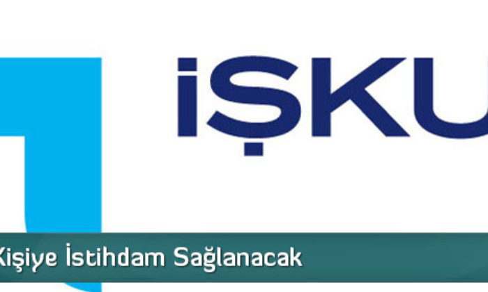 Bin 100 Kişiye İstihdam Sağlanacak