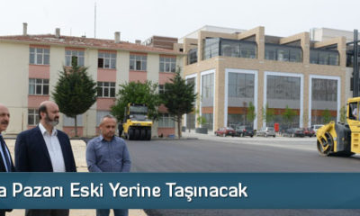 Çarşamba Pazarı Eski Yerine Taşınacak