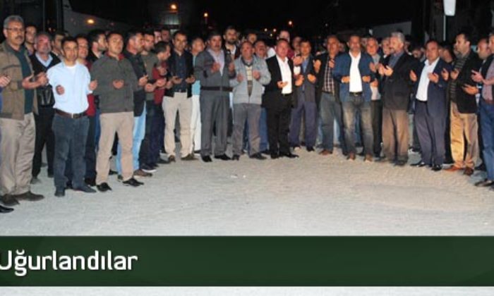 Dualarla Uğurlandılar