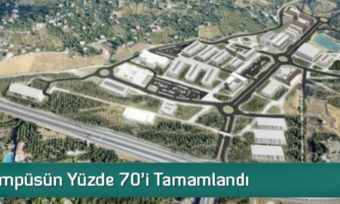Kuzey Kampüsün Yüzde 70’i Tamamlandı