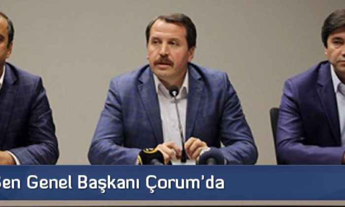 Memur-Sen Genel Başkanı Çorum’da