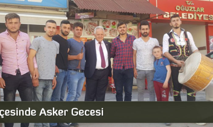 Oğuzlar İlçesinde Asker Gecesi