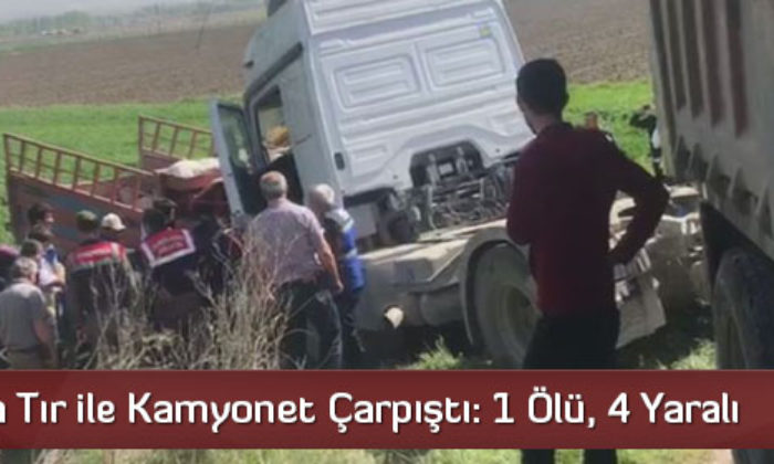 Çorum’da Tır ile Kamyonet Çarpıştı