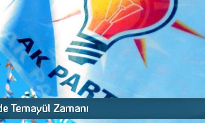 Ak Parti’de Temayül Zamanı