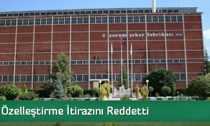 Danıştay Özelleştirme İtirazını Reddetti