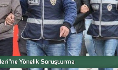 “FETÖ Evleri”ne Yönelik Soruşturma