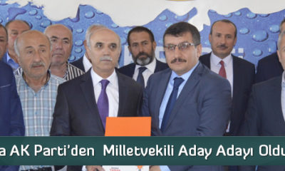 Lütfi Akça AK Parti’den  Milletvekili Aday Adayı Oldu
