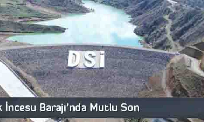 Osmancık İncesu Barajı’nda Mutlu Son