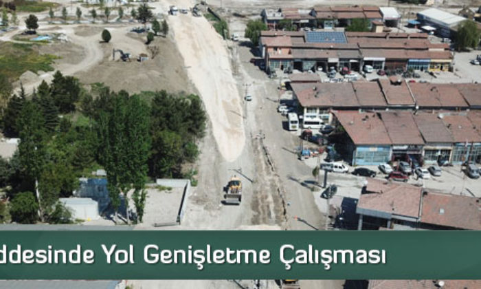 Tarım Caddesinde Yol Genişletme Çalışması