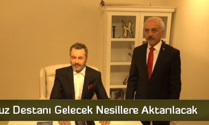15 Temmuz Destanı Gelecek Nesillere Aktarılacak