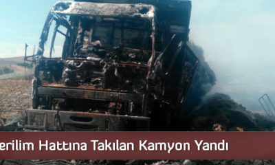 Yüksek Gerilim Hattına Takılan Kamyon Yandı  