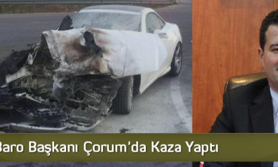 Giresun Baro Başkanı Çorum’da Kaza Yaptı
