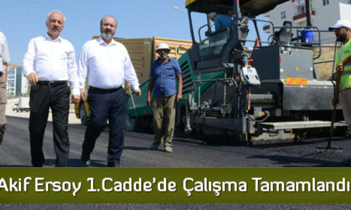 Mehmet Akif Ersoy 1.Cadde’de Çalışma Tamamlandı