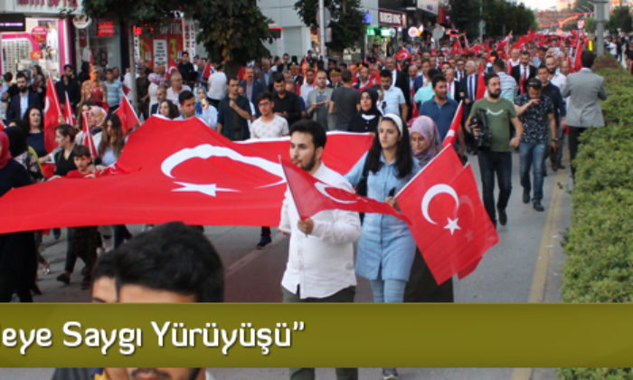 “Milli İradeye Saygı Yürüyüşü”