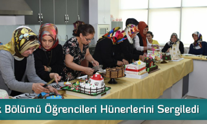 Pastacılık Bölümü Öğrencileri Hünerlerini Sergiledi