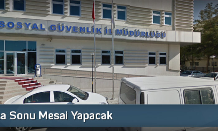 SGK Hafta Sonu Mesai Yapacak