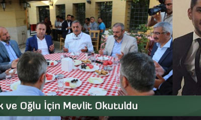 Erol Olçok ve Oğlu İçin Mevlit Okutuldu