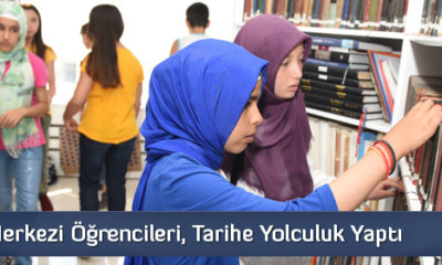 Gençlik Merkezi Öğrencileri, Tarihe Yolculuk Yaptı