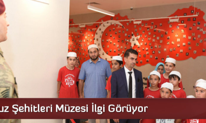 15 Temmuz Şehitleri Müzesi İlgi Görüyor