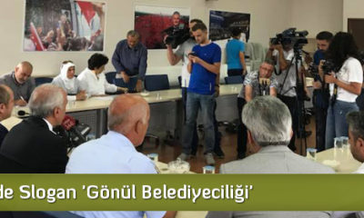 Ak Parti’de Slogan ‘Gönül Belediyeciliği’