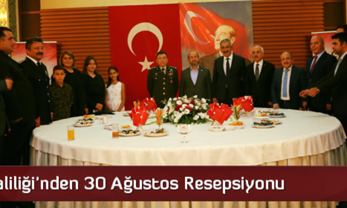 Çorum Valiliği’nden 30 Ağustos Resepsiyonu