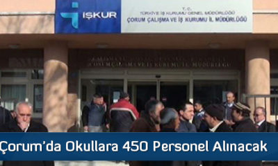 Çorum’da Okullara 450 Personel Alınacak