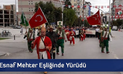 Esnaf Mehter Eşliğinde Yürüdü