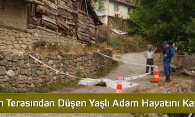 Evinin Terasından Düşen Yaşlı Adam Hayatını Kaybetti  