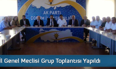 İl Genel Meclisi Grup Toplantısı Yapıldı