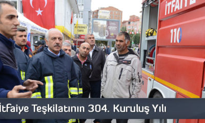 İtfaiye Teşkilatının 304. Kuruluş Yılı