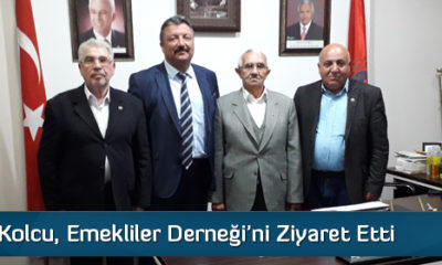 Kolcu, Emekliler Derneği’ni Ziyaret Etti