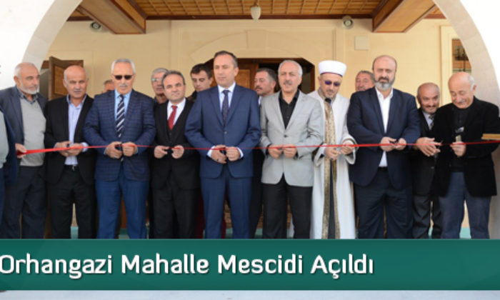 Orhangazi Mahalle Mescidi Açıldı