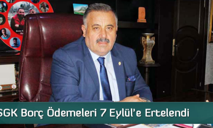 SGK Borç Ödemeleri 7 Eylül’e Ertelendi