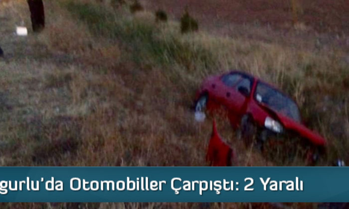 Sungurlu’da Otomobiller Çarpıştı : 2 Yaralı  