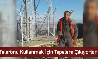 Telefonu Kullanmak İçin Tepelere Çıkıyorlar