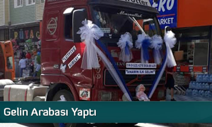 Tırı Gelin Arabası Yaptı