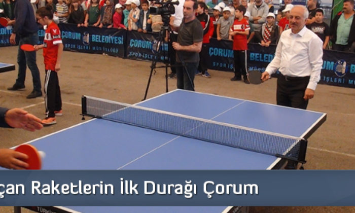 Uçan Raketlerin İlk Durağı Çorum