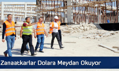 Zanaatkarlar Dolara Meydan Okuyor