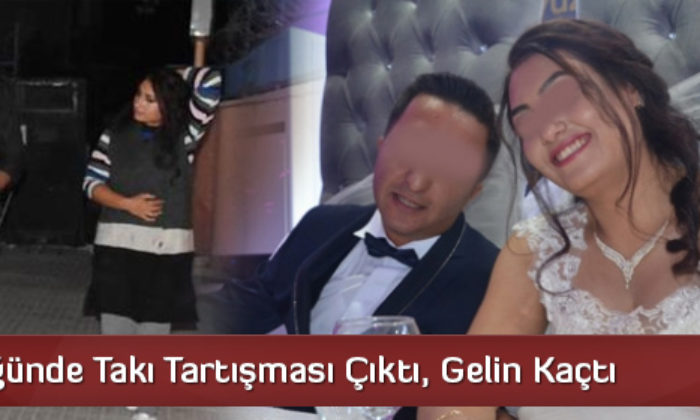 Düğünde Takı Tartışması Çıktı, Gelin Kaçtı