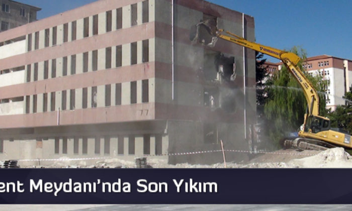 Meydanda Son Yıkım